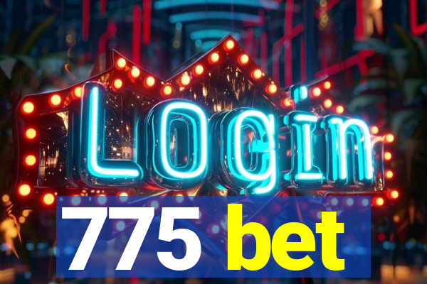 775 bet