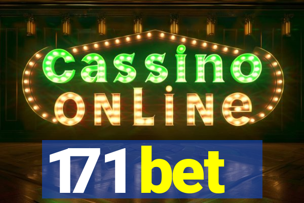171 bet