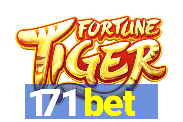 171 bet