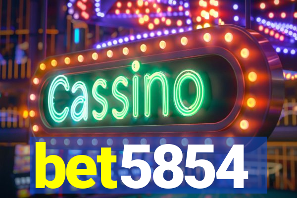 bet5854