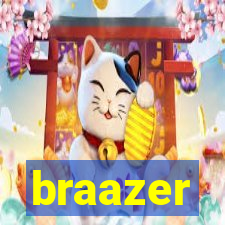 braazer