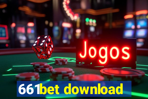 661bet download