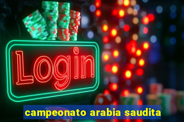 campeonato arabia saudita