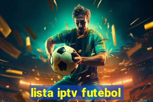 lista iptv futebol