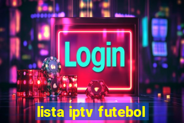 lista iptv futebol