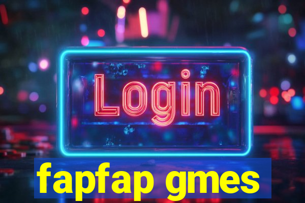 fapfap gmes
