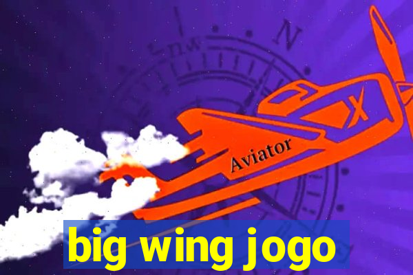 big wing jogo