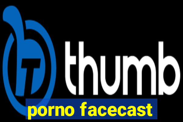 porno facecast