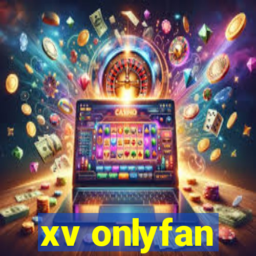 xv onlyfan