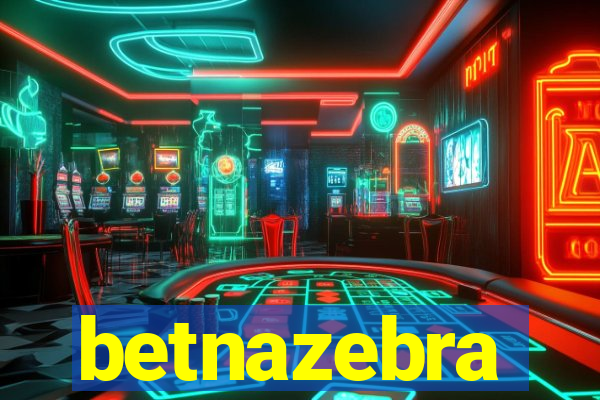 betnazebra