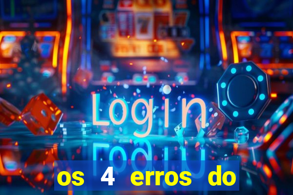 os 4 erros do jovem rico
