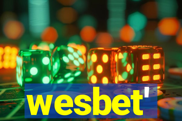 wesbet'