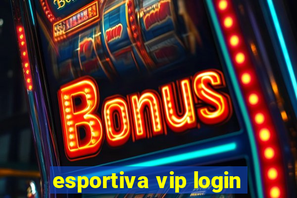 esportiva vip login