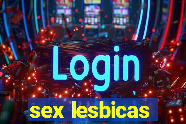 sex lesbicas