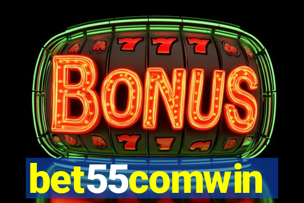 bet55comwin
