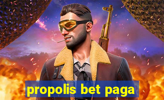 propolis bet paga