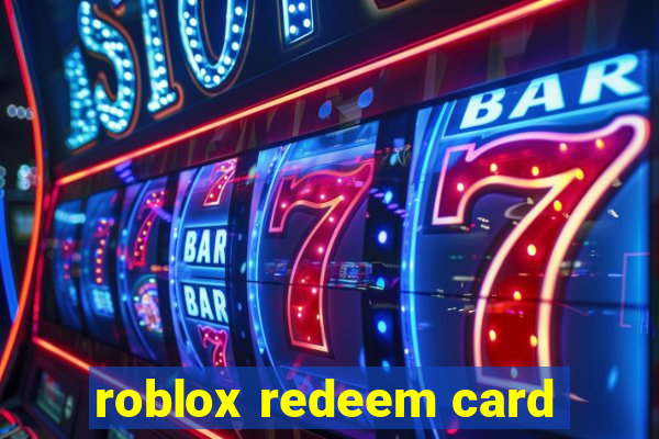 roblox redeem card