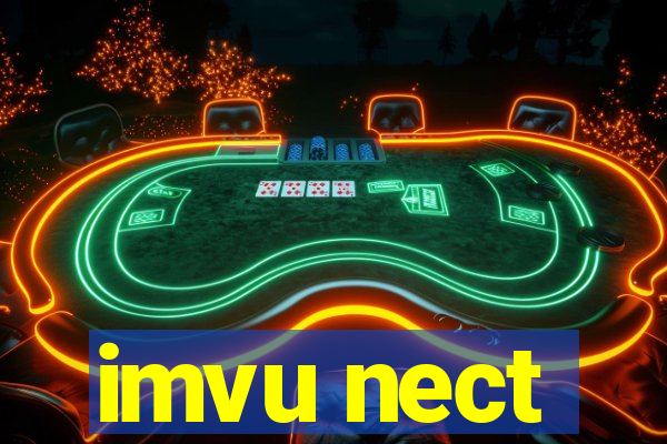 imvu nect