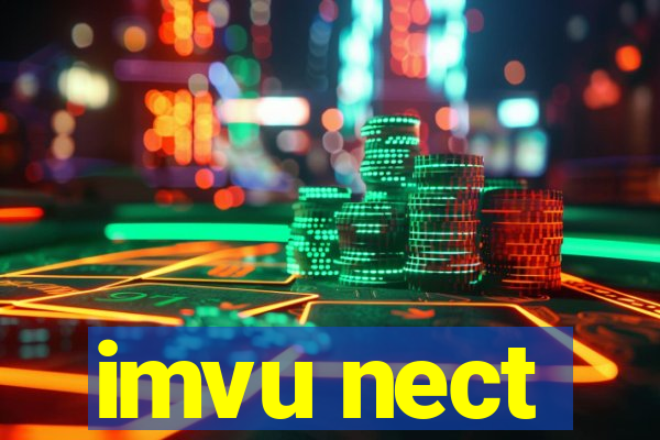 imvu nect