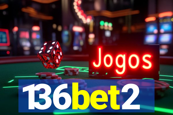 136bet2