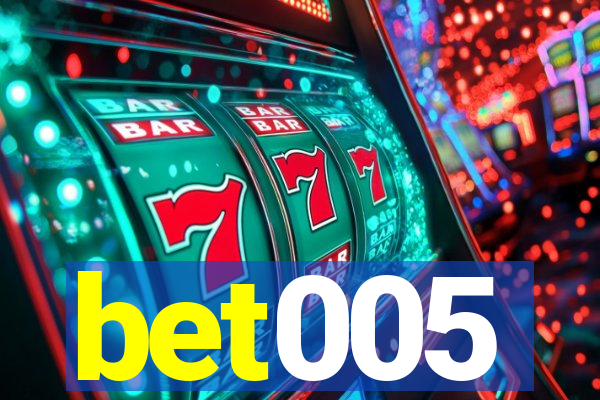 bet005