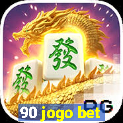 90 jogo bet