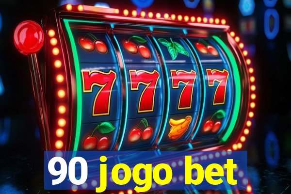 90 jogo bet