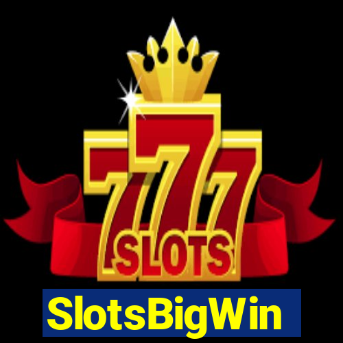 SlotsBigWin