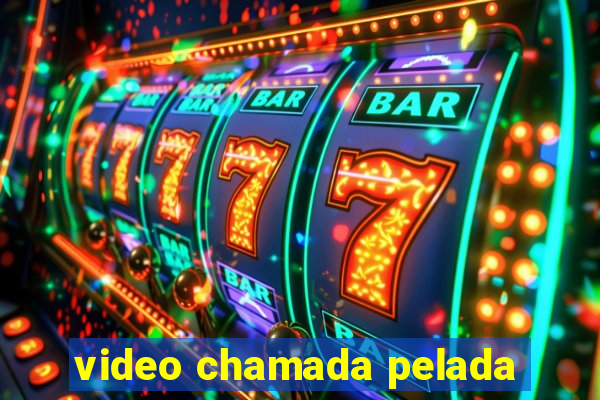 video chamada pelada