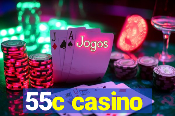 55c casino