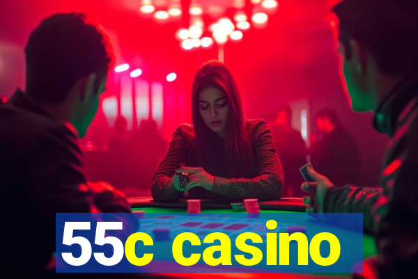 55c casino