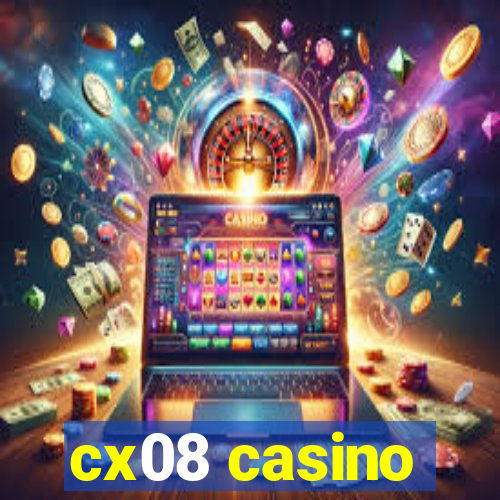 cx08 casino