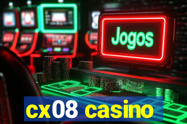 cx08 casino