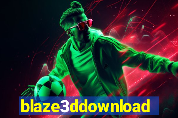 blaze3ddownload