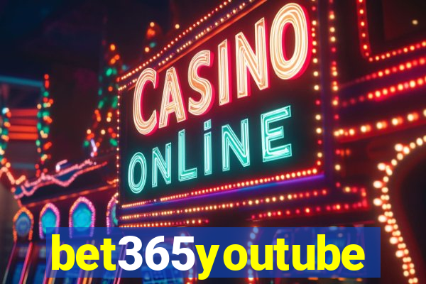 bet365youtube