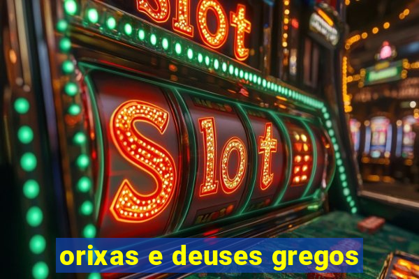 orixas e deuses gregos