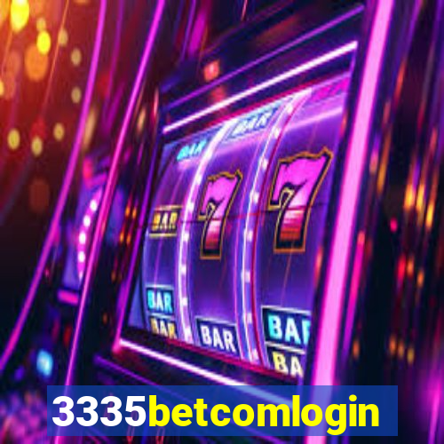 3335betcomlogin
