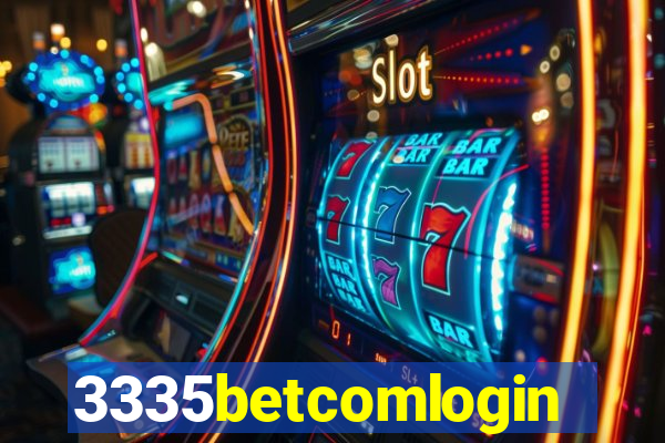 3335betcomlogin