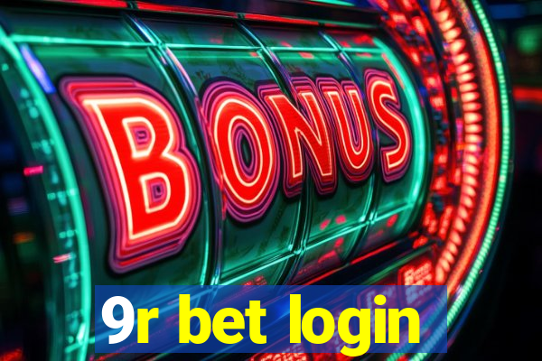 9r bet login