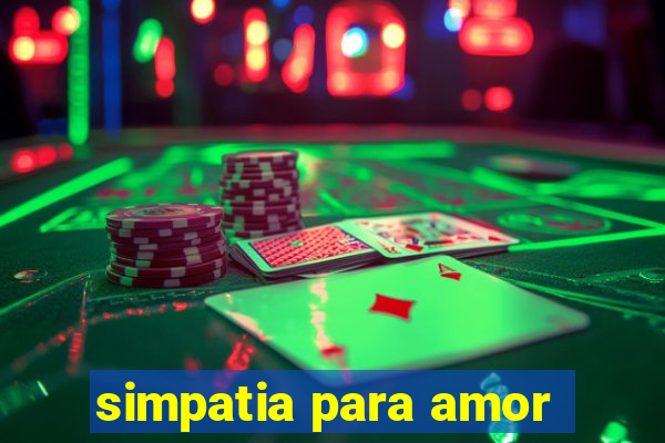 simpatia para amor