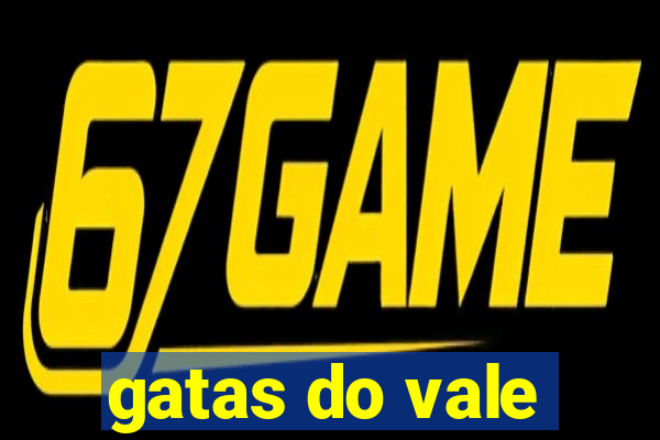 gatas do vale