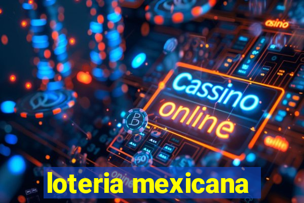 loteria mexicana