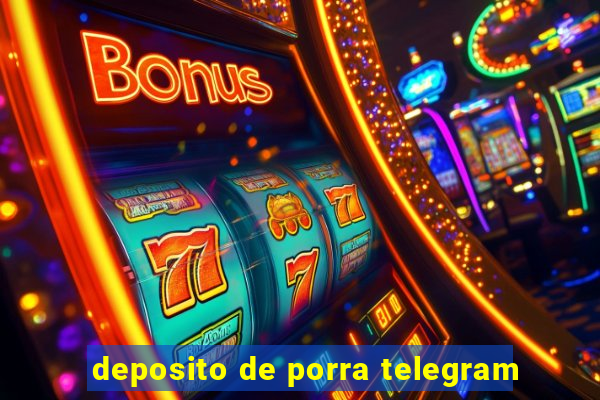 deposito de porra telegram
