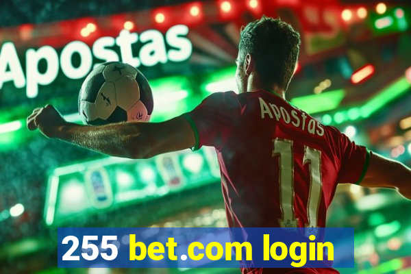 255 bet.com login