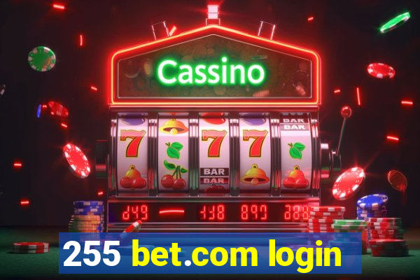 255 bet.com login
