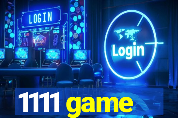 1111 game