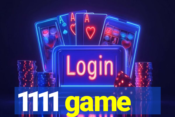 1111 game
