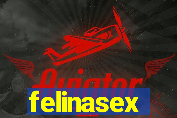 felinasex