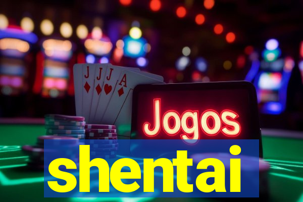 shentai