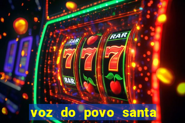 voz do povo santa luzia bahia